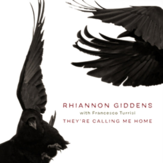 Giddens, Rhiannon - They're Calling Me Home (with Francesco Turrisi)