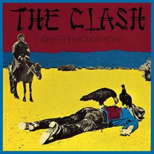 Clash, The - Give 'Em Enough Rope