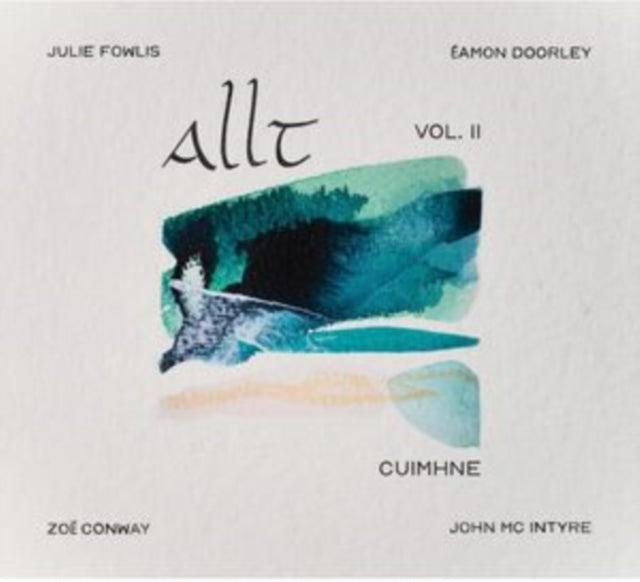 Fowlis, Julie, Eamon Doorley, Zoe Conway, John Mcintyre - Allt - Vol. Ii: Cuimhne