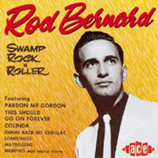 Bernard, Rod - Swamp Rock'n'Roller