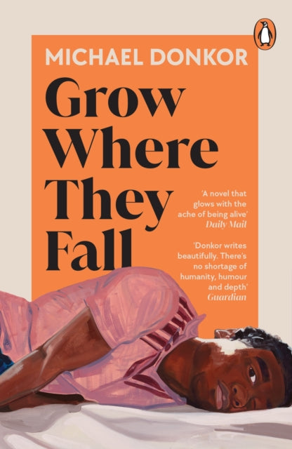 Donkor, Michael - Grow Where They Fall