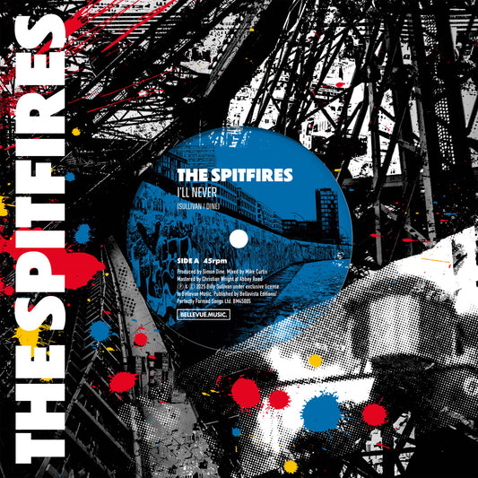 Spitfires, The - I'll Never / The Dub Goes Wrong (Wrongtom Remix)