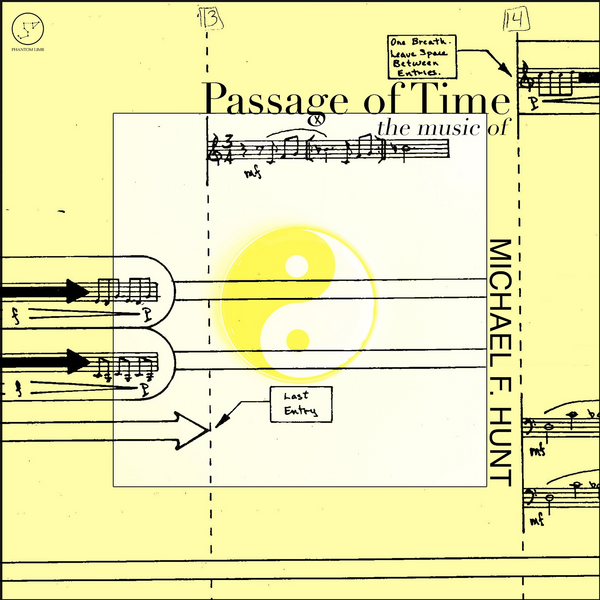 Hunt, Michael F. - Passage Of Time: The Music Of Michael F. Hunt