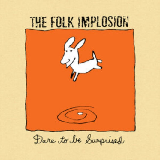 Folk Implosion, The - Dare To Be Surprised (2025 Reissue)