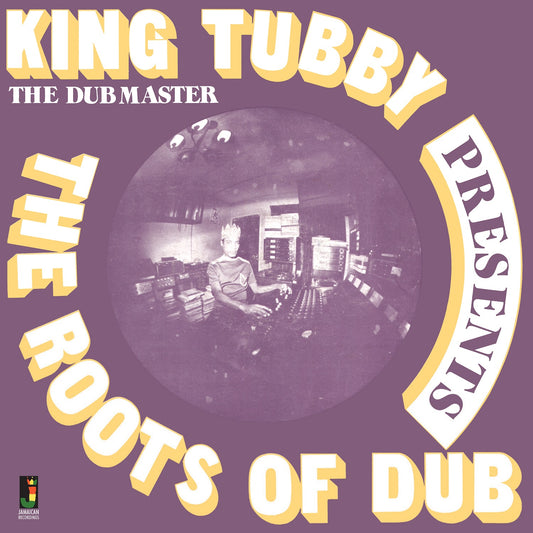 King Tubby - The Roots Of Dub