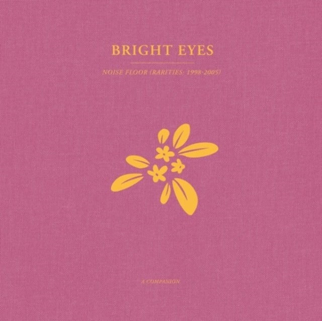 Bright Eyes - Noise Floor: A Companion