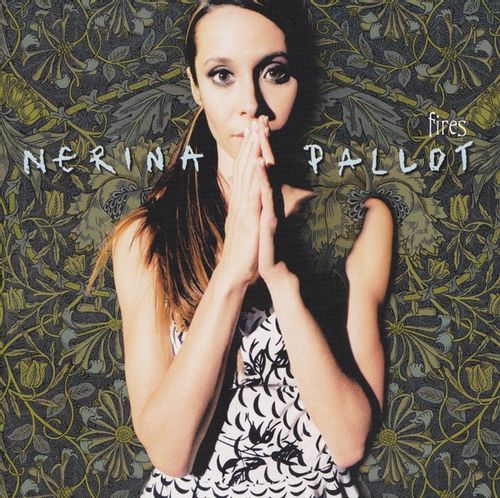 Pallot, Nerina - Fires (2024 Reissue)