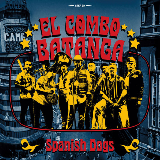El Combo Batanga - Spanish Dogs