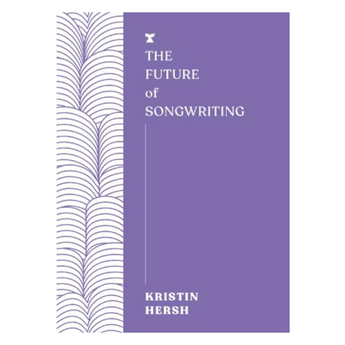 Hersh, Kristin - The Future Of Songwriting