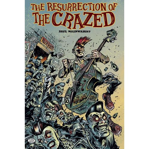 Wainwright, Paul - The Resurection Of The Crazed