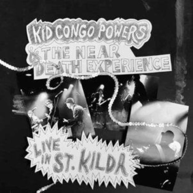 Powers, Kid Congo & The Near Death Experience - Live In St. Kilda