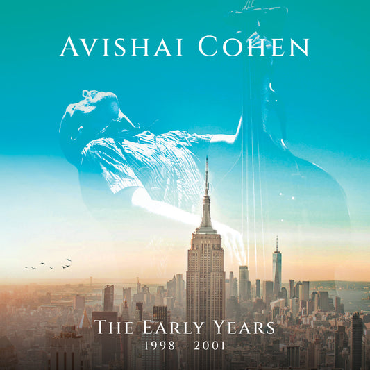 Cohen, Avishai - The Early Years 1998 - 2001