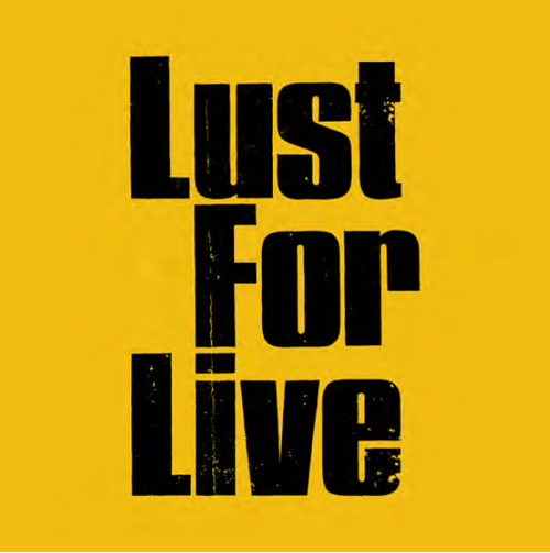 Lust For Life Band - Lust For Live