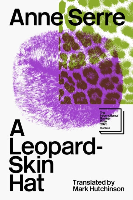 Serre, Anne - A Leopard-Skin Hat