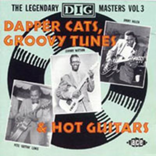 Dapper Cats, Groovy Tunes & Hot Guitars - Dapper Cats, Groovy Tunes & Hot Guitars