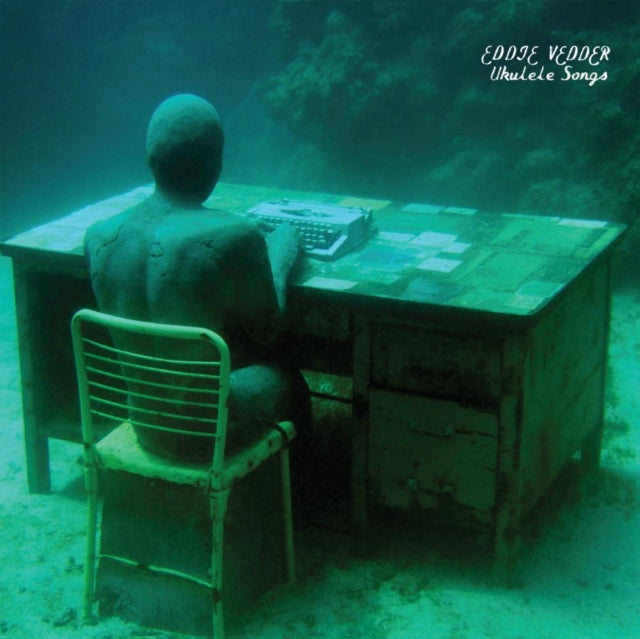 Vedder, Eddie - Ukulele Songs (2022 Reissue)