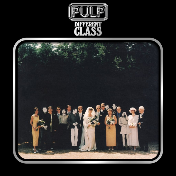 Pulp - Different Class: 30th Anniversary Edition