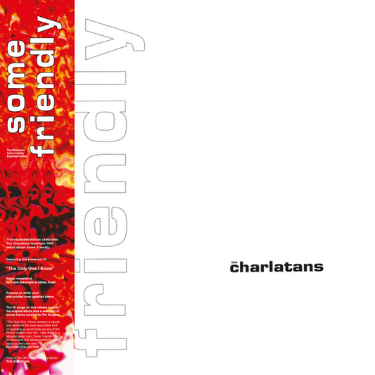 Charlatans, The - Some Friendly (35th Anniversary Edition)