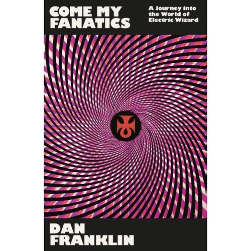 Franklin, Dan - Come My Fanatics