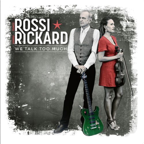 Rossi, Francis & Hannah Rickard - We Talk Too Much (2024 Reissue)
