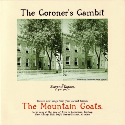 Mountain Goats, The - The Coroner's Gambit (2024 Reissue)