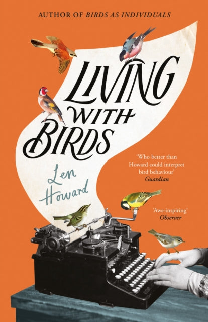 Howard, Len - Living With Birds