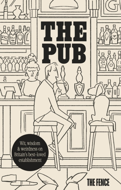 Fence, The - The Pub