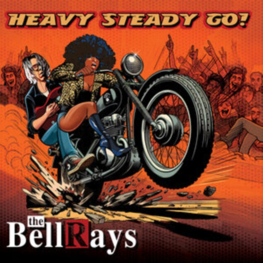 Bellrays, The - Heavy Steady Go