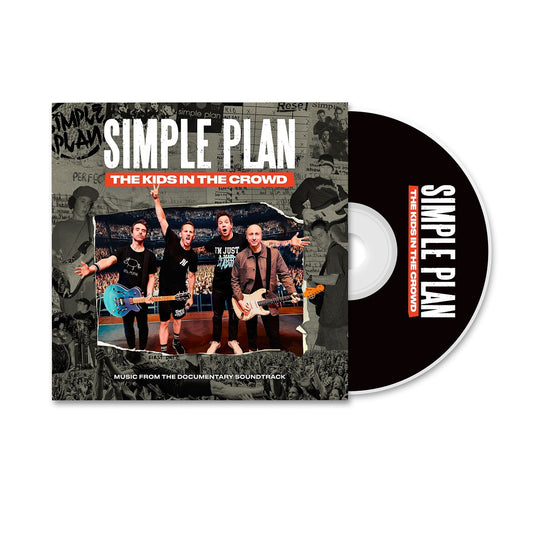 Simple Plan - The Kids in the Crowd (Music from the Documentary Soundtrack)