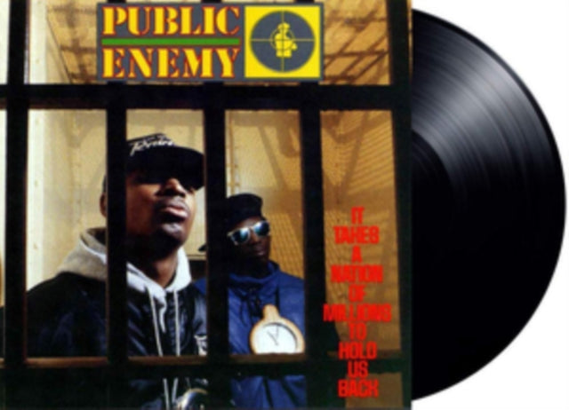 Public Enemy - It Takes A Nation Of Millions To Hold Us Back