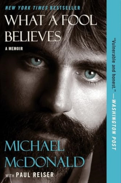 Mcdonald, Michael - What A Fool Believes: A Memoir