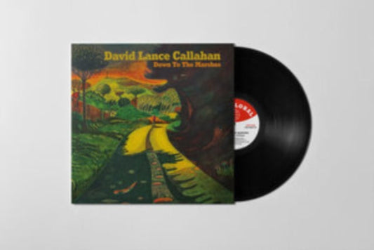 Callahan, David Lance - Down To The Marshes