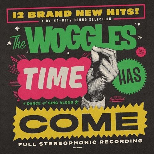 Woggles, The - Time Has Come