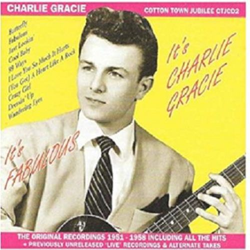 Gracie, Charlie - It's Charlie Gracie