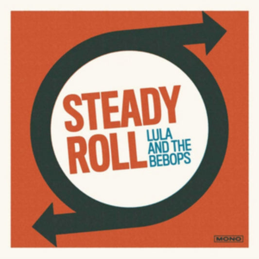 Lula & The Bebops - Steady Roll