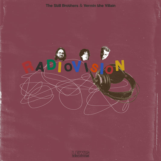 Still Brothers, The x Vermin the Villain - Radiovision