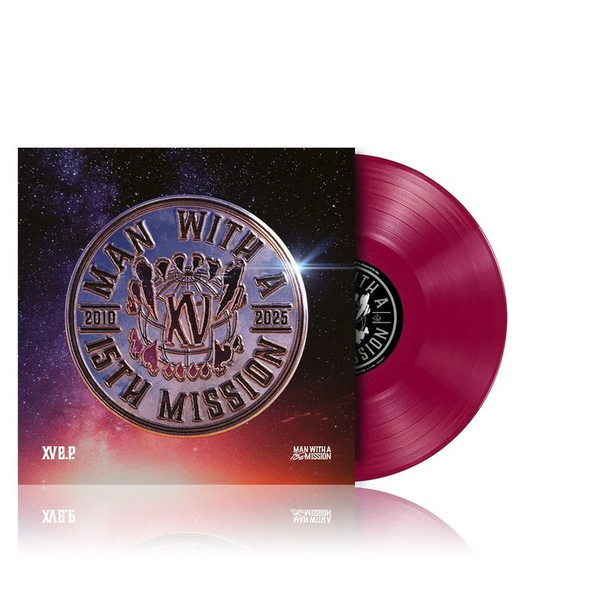 MAN WITH A MISSION - XV e.p. Across the Globe (15th Anniversary Edition)