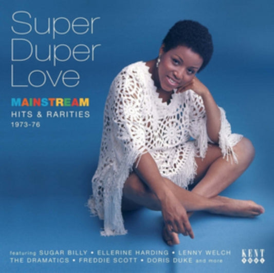 Super Duper Love: Mainstream Hits & Rarities 1973-76 - Super Duper Love: Mainstream Hits & Rarities 1973-76