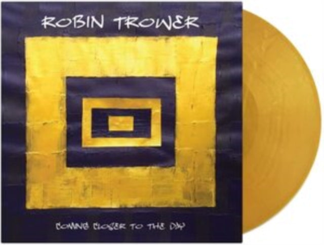 Trower, Robin - Coming Closer To The Day (2022 Reissue)
