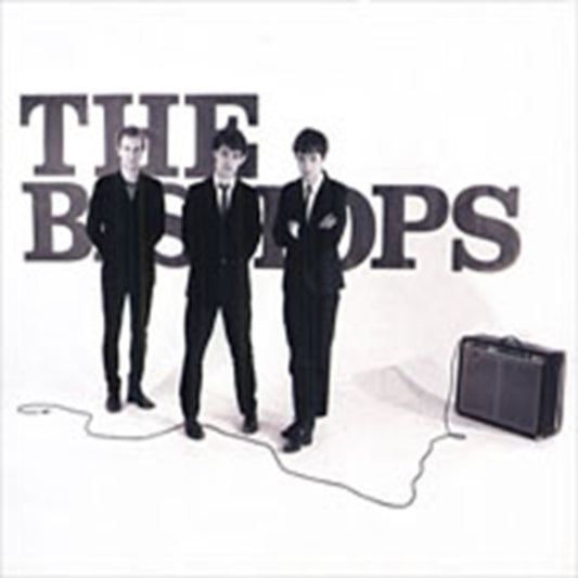 Bishops, The - The Best Of The Bishops