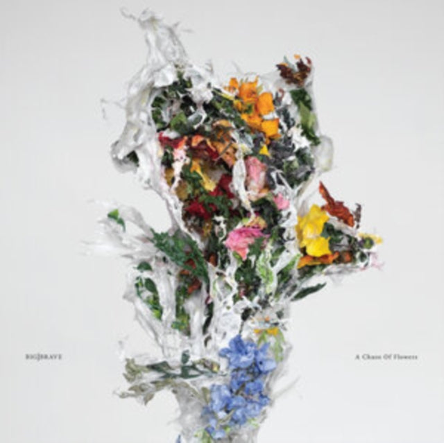 Big|Brave - A Chaos Of Flowers