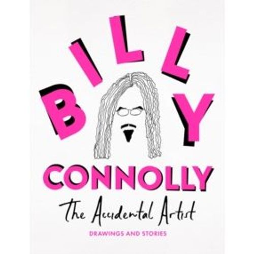Connolly, Billy - The Accidental Artist