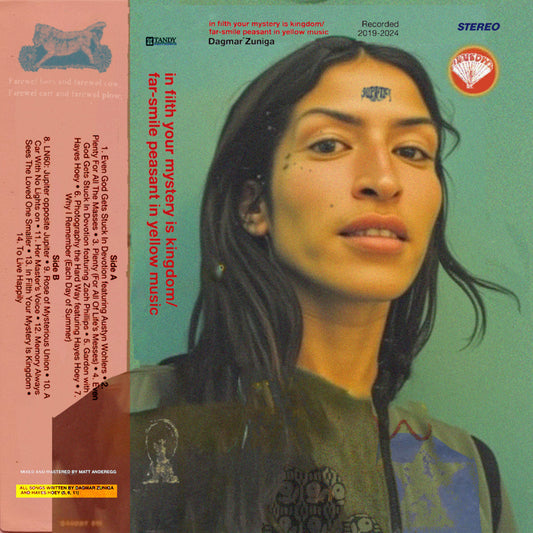 Zuniga, Dagmar - in filth your mystery is kingdom / far smile peasant in yellow music