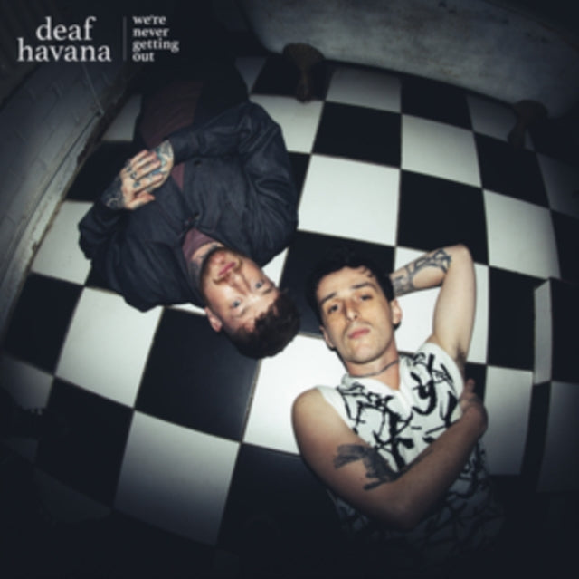 Deaf Havana - We’re Never Getting Out