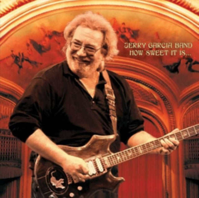 Garcia, Jerry Band - How Sweet It Is (2025 Reissue)
