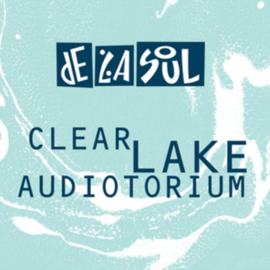 De La Soul - Clear Lake Audiotorium (2025 Reissue)