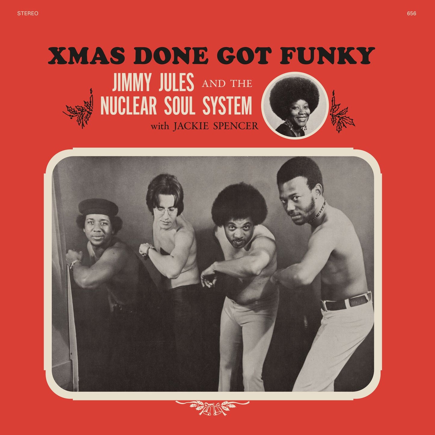 Jules, Jimmy & The Nuclear Soul System - Xmas Done Got Funky (2025 Reissue)