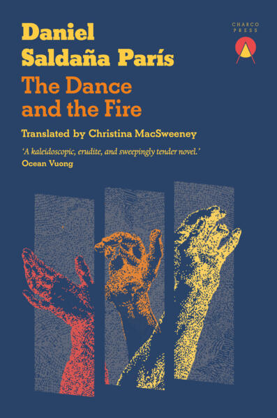 Paris, Daniel Saldana - The Dance and the Fire