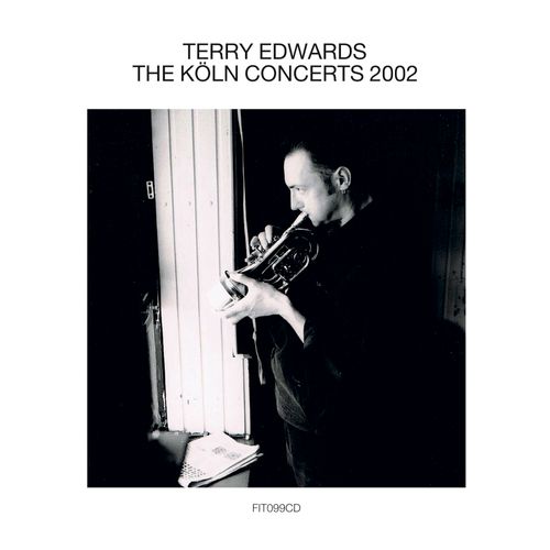 Edwards, Terry - The Koln Concerts 2002