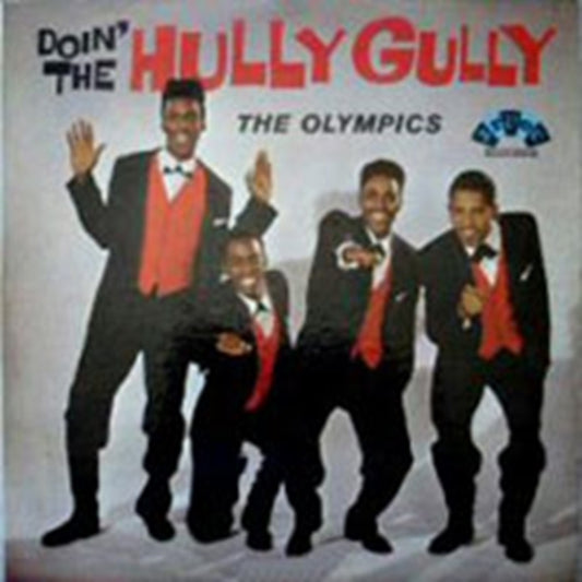 Olympics, The - Doin' The Hully Gully/Dance By The Light Of The Moon/Party Time